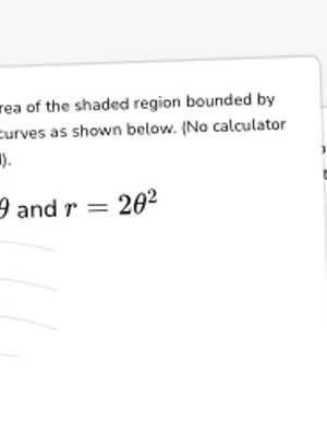 Find area between polar curves without a calculator worksheet preview